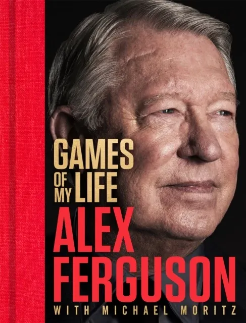Games of My Life by Alex Ferguson, book cover